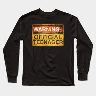 Warning official teenager Long Sleeve T-Shirt